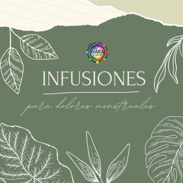 Infusiones para Dolor Menstrual